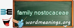 WordMeaning blackboard for family nostocaceae